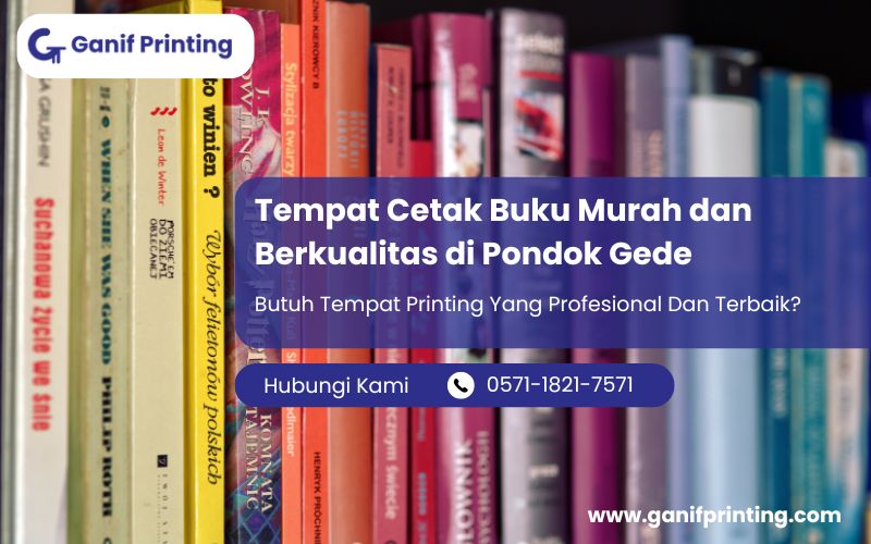 Tempat Cetak Buku Murah dan Berkualitas di Pondok Gede