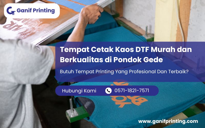 Tempat Cetak Kaos DTF Murah dan Berkualitas di Pondok Gede