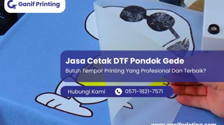 Jasa Cetak DTF Pondok Gede