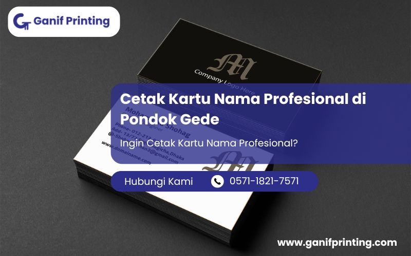 Cetak Kartu Nama Profesional di Pondok Gede