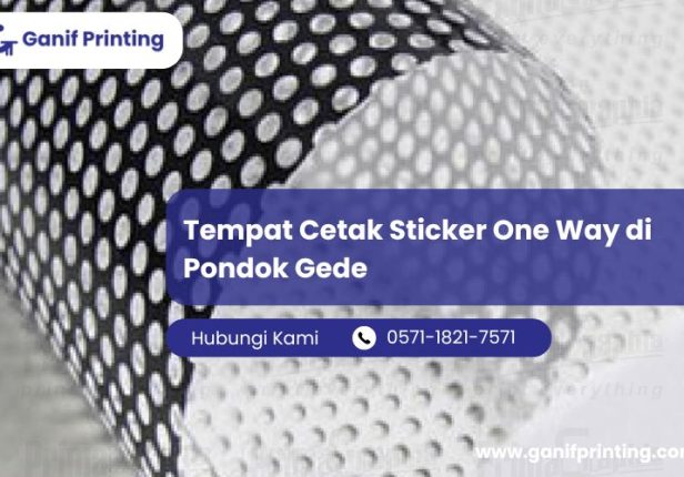 Tempat Cetak Sticker One Way di Pondok Gede