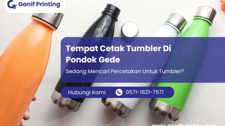 Tempat Cetak Tumbler Di Pondok Gede