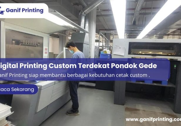 Digital Printing Custom Terdekat Pondok Gede