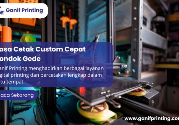 Jasa Cetak Custom Cepat Pondok Gede