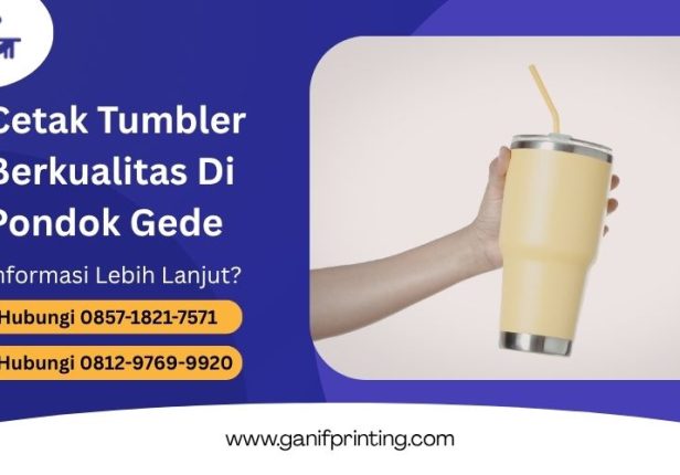 Cetak Tumbler Berkualitas Di Pondok Gede