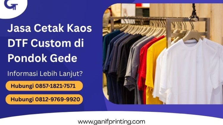 Jasa Cetak Kaos DTF Custom di Pondok Gede