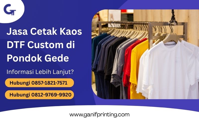 Jasa Cetak Kaos DTF Custom di Pondok Gede