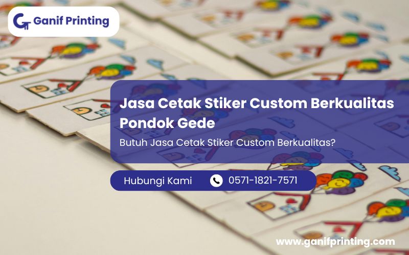 Jasa Cetak Stiker Custom Berkualitas Pondok Gede