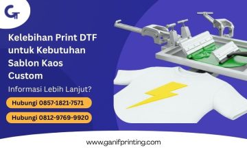 Kelebihan Print DTF untuk Kebutuhan Sablon Kaos Custom