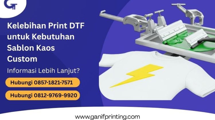 Kelebihan Print DTF untuk Kebutuhan Sablon Kaos Custom