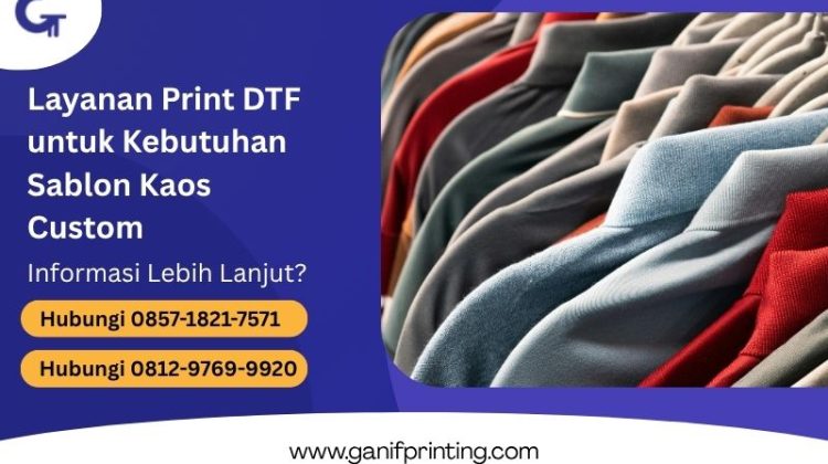 Layanan Print DTF untuk Kebutuhan Sablon Kaos Custom