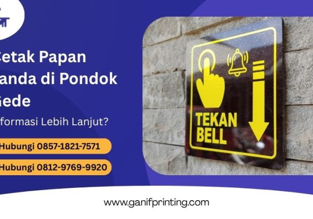 Cetak Papan Tanda di Pondok Gede