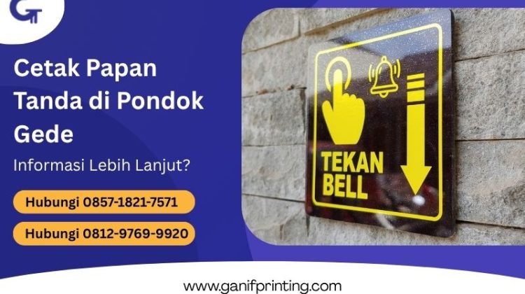 Cetak Papan Tanda di Pondok Gede