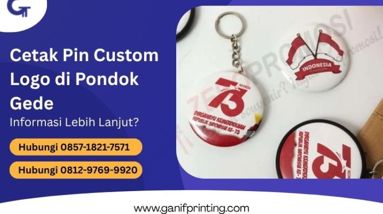 Cetak Pin Custom Logo di Pondok Gede
