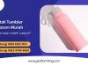 Cetak Tumbler Custom Murah
