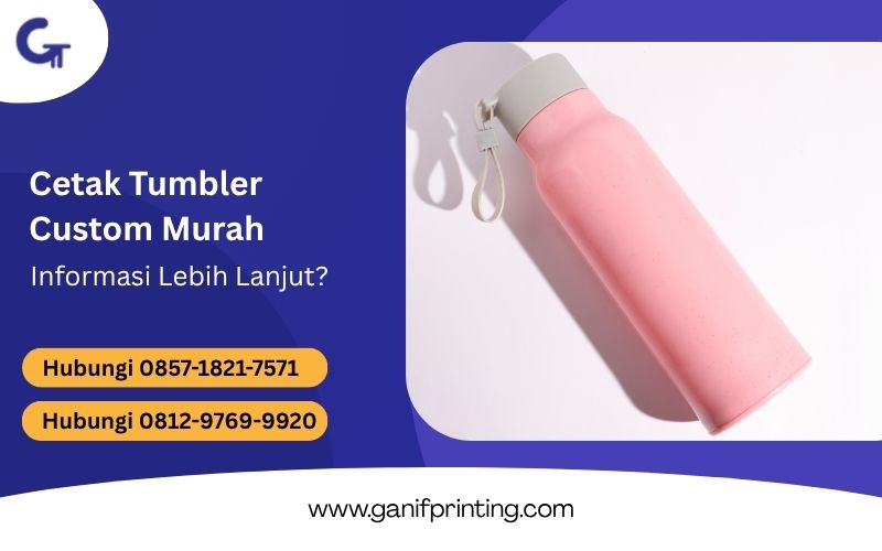 Cetak Tumbler Custom Murah