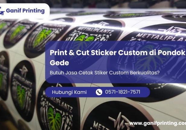 Print & Cut Sticker Custom di Pondok Gede