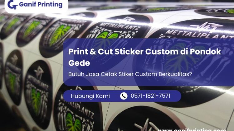 Print & Cut Sticker Custom di Pondok Gede