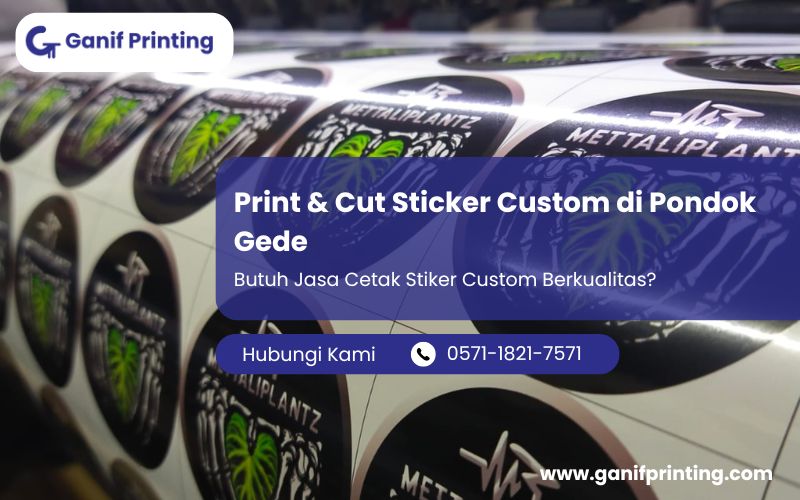 Print & Cut Sticker Custom di Pondok Gede