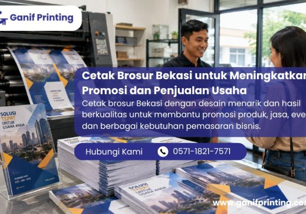 Cetak Brosur Bekasi untuk Meningkatkan Promosi dan Penjualan Usaha