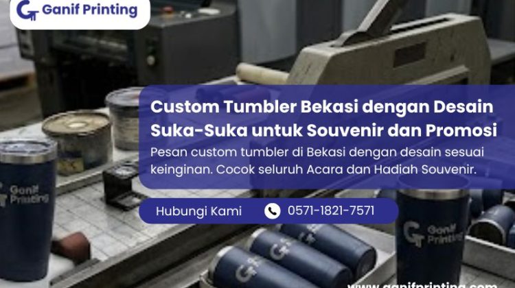 Custom Tumbler Bekasi dengan Desain Suka-Suka untuk Souvenir dan Promosi