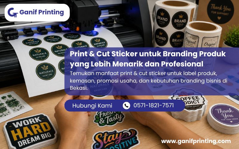 Print & Cut Sticker untuk Branding Produk yang Lebih Menarik dan Profesional