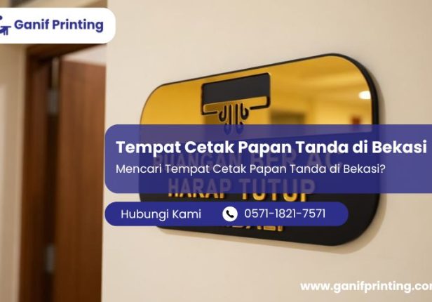 Tempat Cetak Papan Tanda di Bekasi