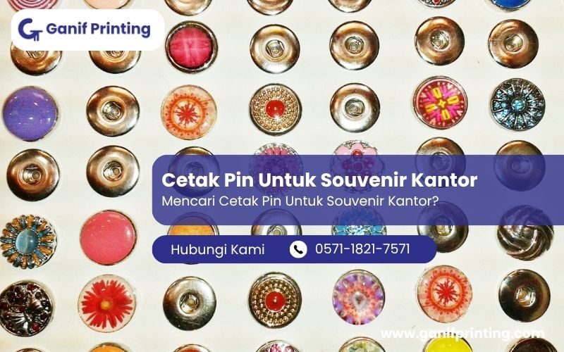 Cetak Pin Untuk Souvenir Kantor