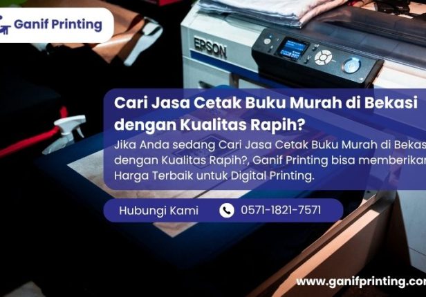 Cari Jasa Cetak Buku Murah di Bekasi dengan Kualitas Rapih?