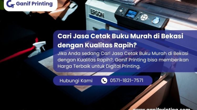 Cari Jasa Cetak Buku Murah di Bekasi dengan Kualitas Rapih?