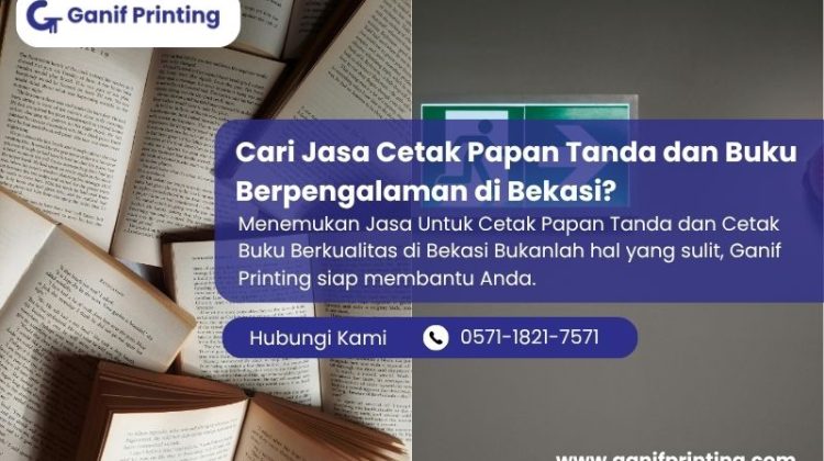 Cari Jasa Cetak Papan Tanda dan Buku Berpengalaman di Bekasi?