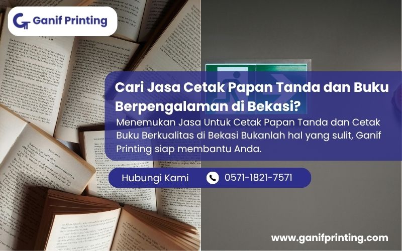 Cari Jasa Cetak Papan Tanda dan Buku Berpengalaman di Bekasi?